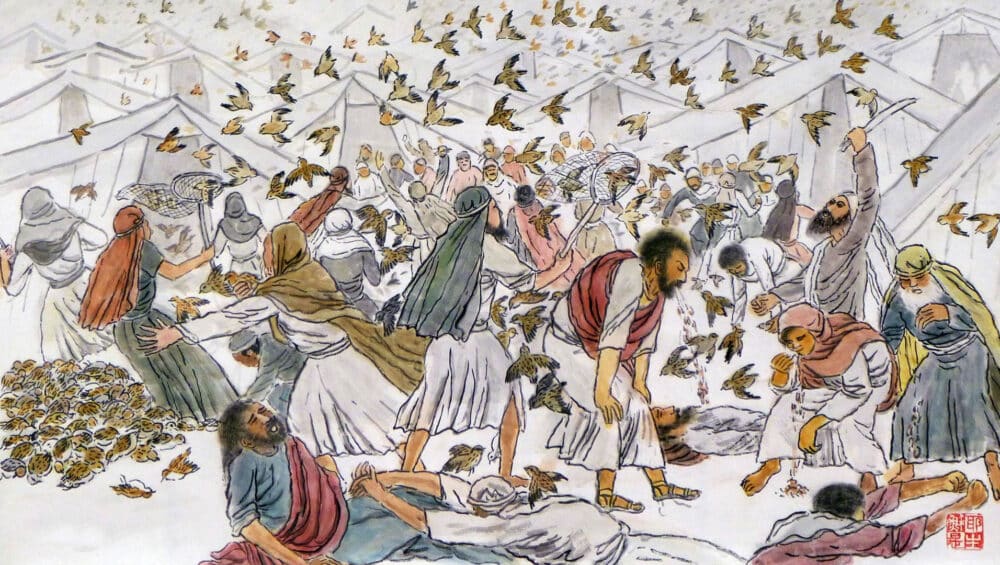 quail Israelites Many Israelites become sick and died after eating quail after complaining about the manna.